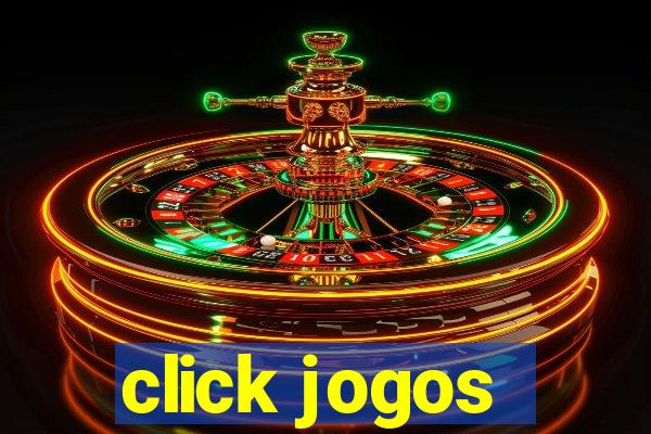 click jogos - ganhar dinheiro